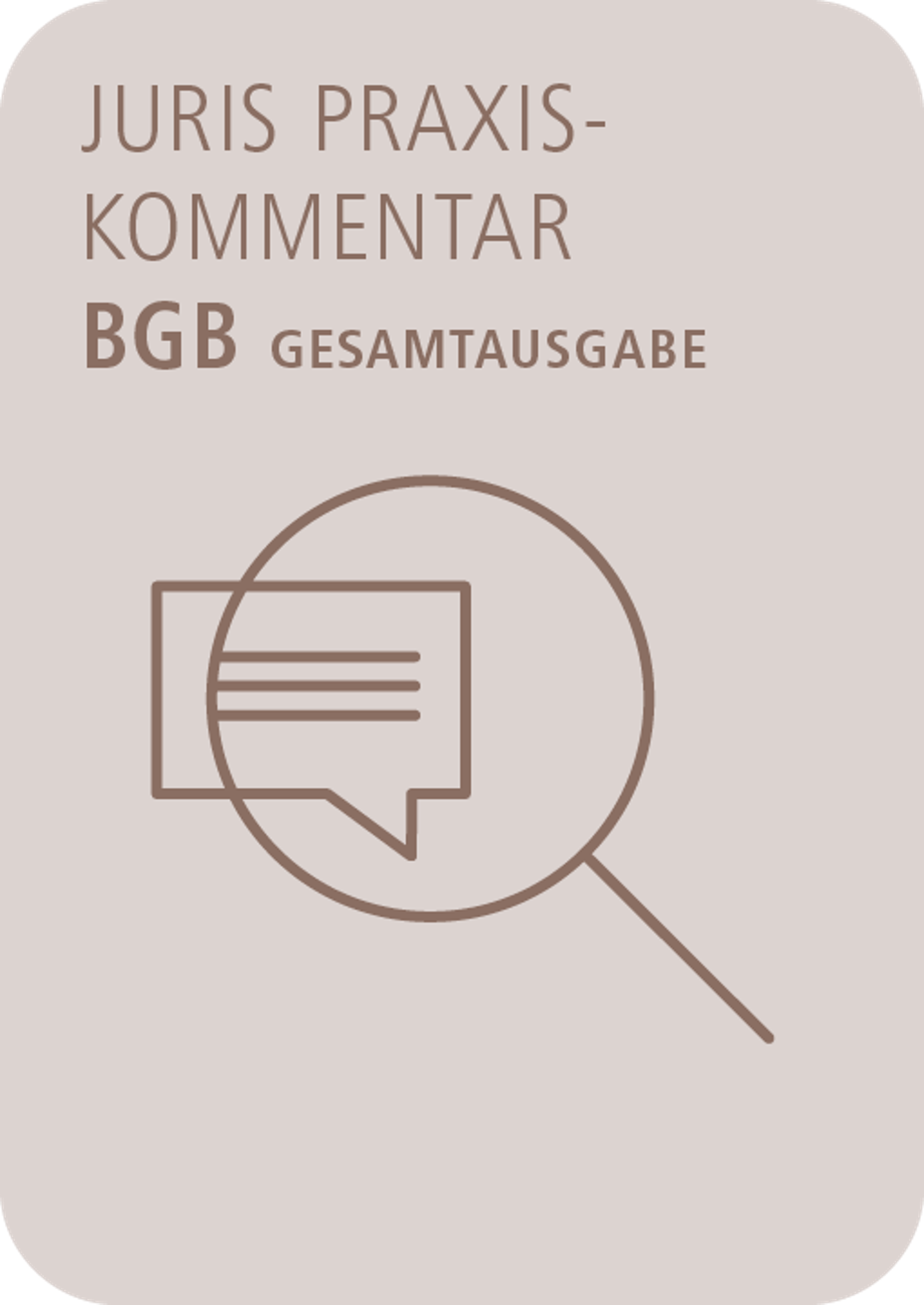 juris PraxisKommentar BGB - Gesamtausgabe