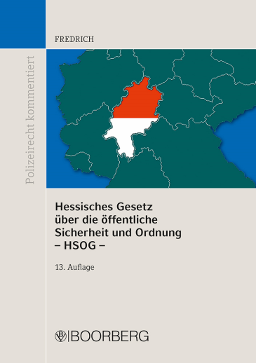  Hessisches Gesetz über die öffentliche Sicherheit und Ordnung (HSOG)
