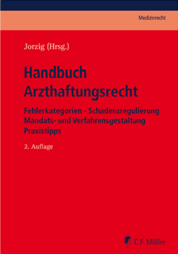  Handbuch Arzthaftungsrecht